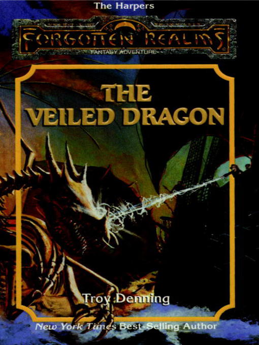 Title details for The Veiled Dragon by Troy Denning - Available